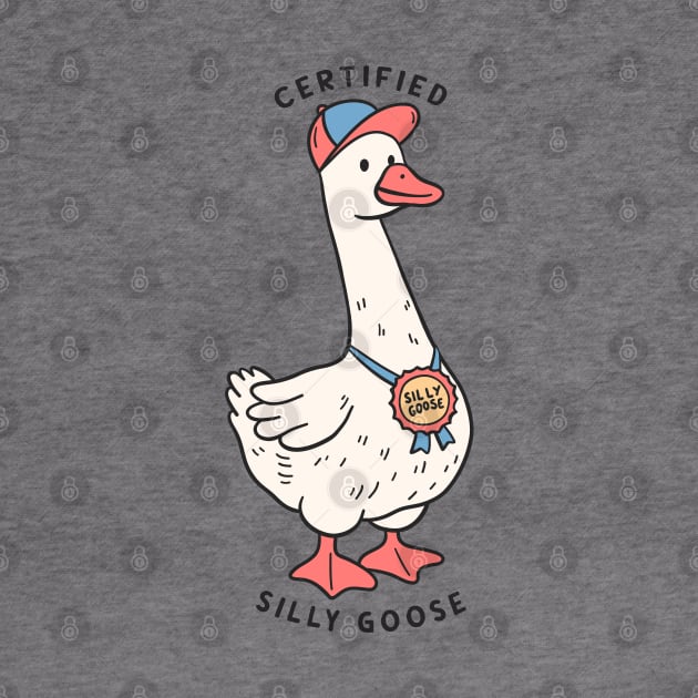 Certified Silly Goose by krimons